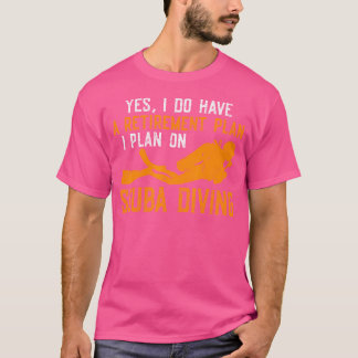 Scuba Diving Funny Scuba Diver Freediving T-Shirt