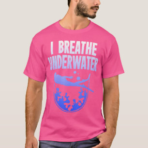 Scuba Diving I Breathe Underwater Diving T-Shirt