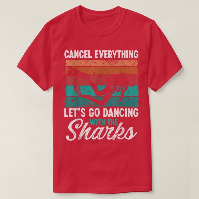 Scuba Diving Snorkelling Dancing with Sharks Scuba T-Shirt (Design Front)