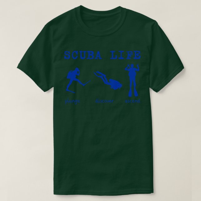 Scuba life Scuba diving Ocean lovers Diver 9 T-Shirt (Design Front)