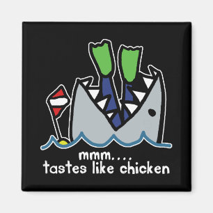 Scuba Tastes Chicken Shark Magnet