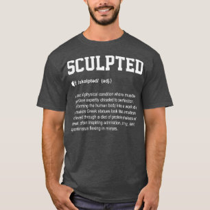 Sculpted Funny Dictionary Gym Meaning T-Shirt