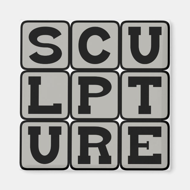 Sculpture, Physical Art Form Magnet (Front)