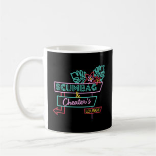 Scumbag And Cheater'S Lounger Coffee Mug