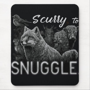 Scurry to Snuggle Mouse Pad