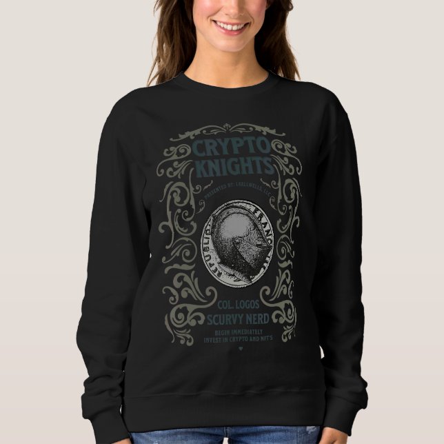 Scurvy Nerd Presents Crypto Knights For Currency & Sweatshirt (Front)