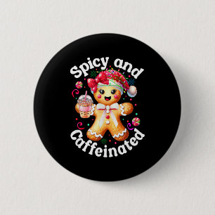 Scy And Caffeinated Coffee Cute Gingerbread Christ 6 Cm Round Badge