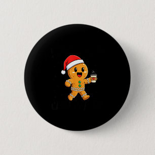 Scy And Caffeinated Coffee Men Women Gingerbread C 6 Cm Round Badge