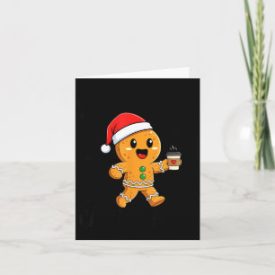 Scy And Caffeinated Coffee Men Women Gingerbread C Card