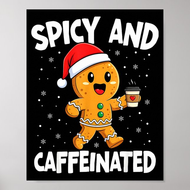 Scy And Caffeinated Coffee Women Gingerbread Chris Poster (Front)