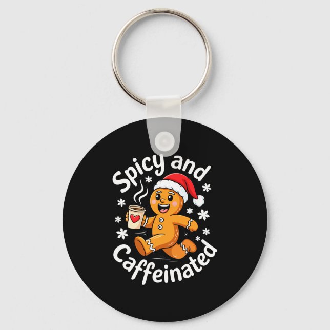 Scy And Caffeinated Shirt Men Women Gingerbread Ch Key Ring (Front)