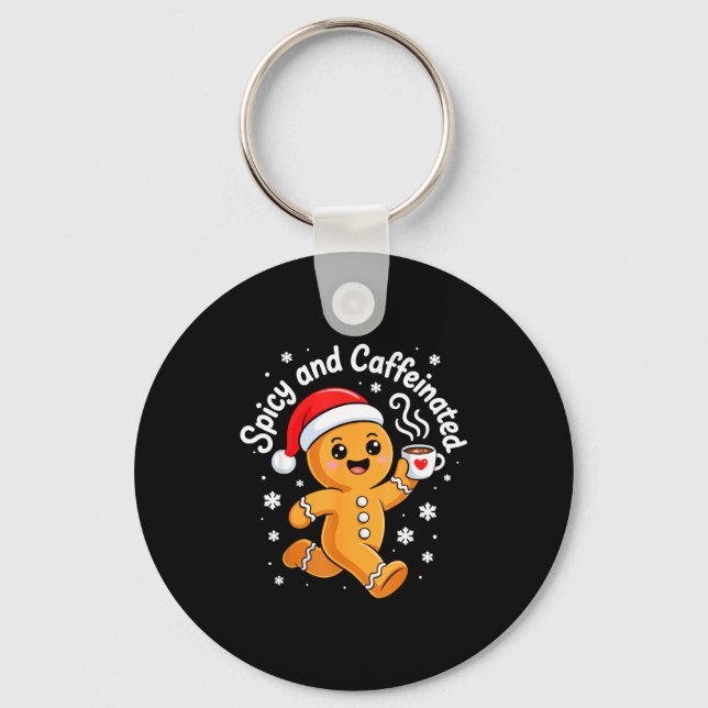 Scy And Caffeinated Shirt Men Women Gingerbread Ch Key Ring (Front)