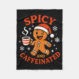 Scy Gingerbread Caffeinated Funny Coffee Lover Chr Fleece Blanket