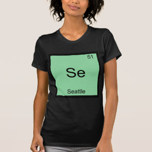 Se - Seattle City Chemistry Element Symbol T-Shirt