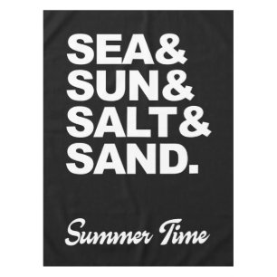 Sea and Sun and Salt and Sand Summer Time Tablecloth