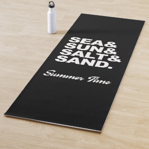 Sea and Sun and Salt and Sand Summer Time Yoga Mat