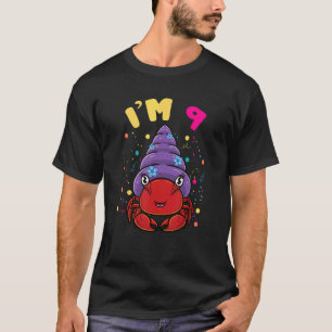 Sea Animal Im 9 Hermit Crab 9th Birthday T-Shirt