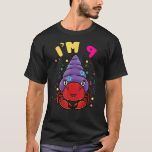 Sea Animal Im 9 Hermit Crab 9th Birthday T-Shirt