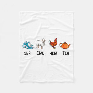 Sea Ewe Hen Tea Funny Joke Saying Quote Men Women  Fleece Blanket