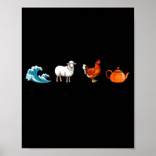 Sea Ewe Hen Tea Funny Joke Saying Quote Men Women  Poster