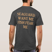 Sea Guard Want Me Fish Fear Me