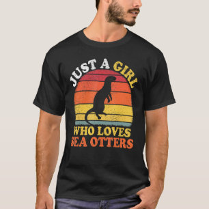   Sea Otter Vintage Just A Girl Who Loves Sea Otte T-Shirt