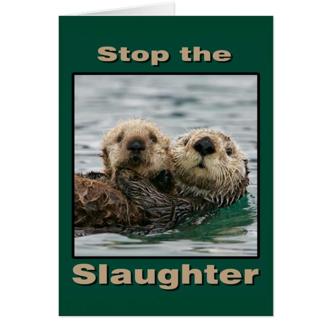 Sea Otters - Stop the Slaughter (Front)