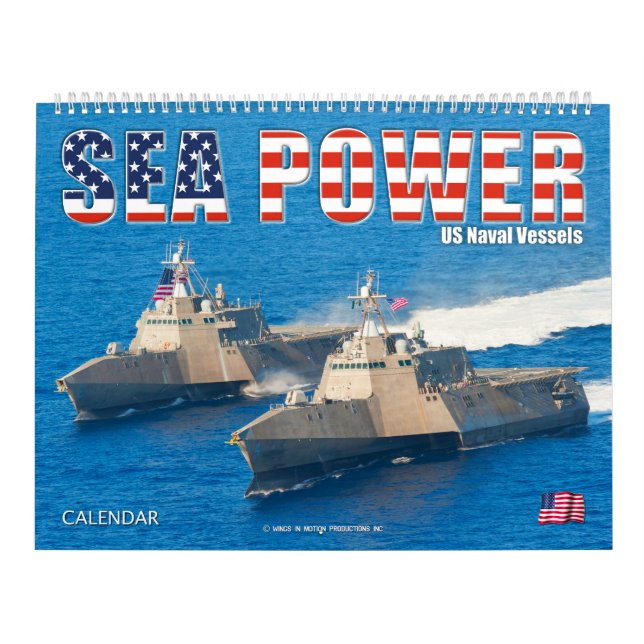 SEA POWER – US Naval Vessels Calendar (Cover)