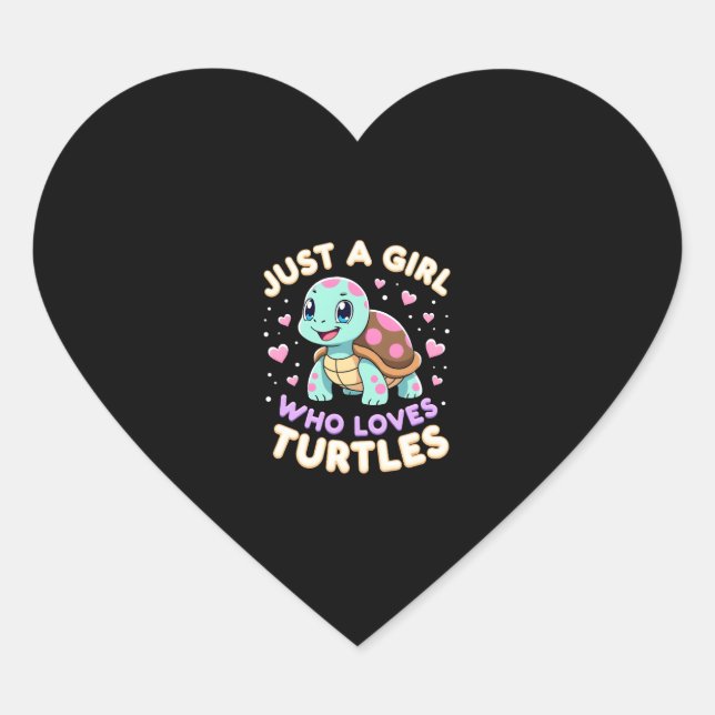 Sea Reptile Turtle Lovers Just A Girl Who Loves Tu Heart Sticker (Front)