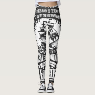 Sea Shanty-Inspired "Leave Her, Johnny, Leave Her" Leggings
