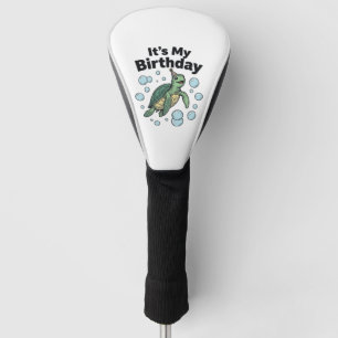 Sea Turtle Birthday Shirt Design_1 Golf Head Cover