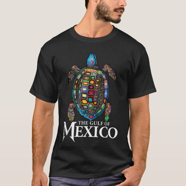 Sea Turtle Gulf of Mexico Forever Golfo De México T-Shirt (Front)