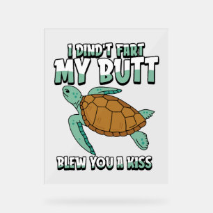 Sea Turtle Humourous Acrylic Sign