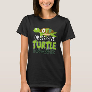 Sea Turtle Lover Gif Obsessive Turtle Disorder T-Shirt