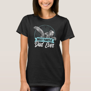 Sea Turtle Tortoise Best Turtle Dad Ever T-Shirt