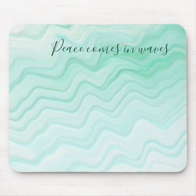 Sea Water Blue Peace Comes in Waves Ocean Quote Mouse Pad (Front)