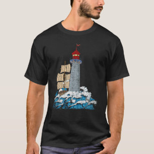 Sea Waves Ocean Sailboat Nautical Sailing Lighthou T-Shirt