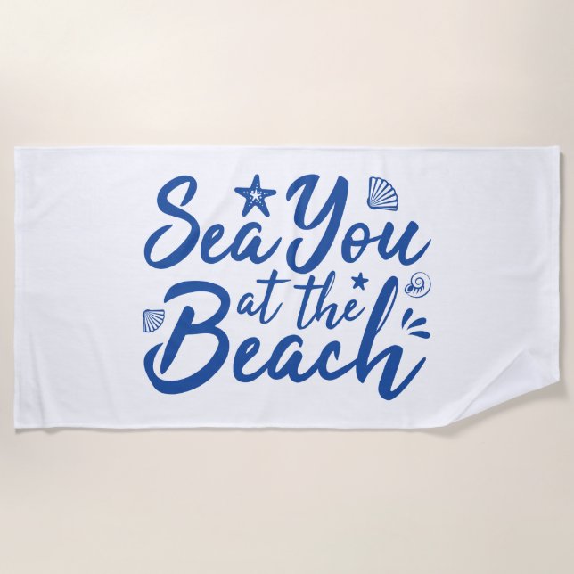 Sea You At The Beach Towel (Front)