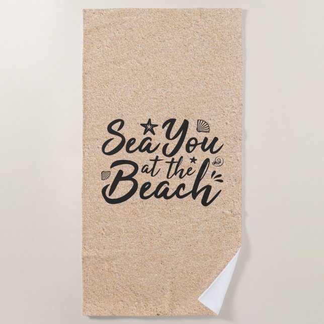 Sea You At The Beach Towel (Front)