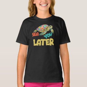Sea You Later Turtle T-Shirt