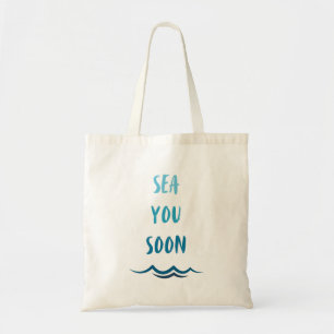 Sea You Soon Blue Ombre Text and Beach Ocean Waves Tote Bag