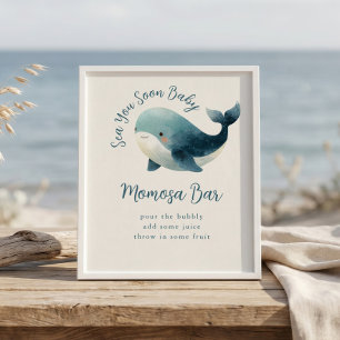 Sea You Soon Momosa Bar Baby Shower sign