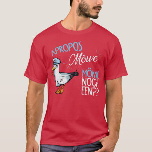 Seafarer Gull North German Sayings T-Shirt