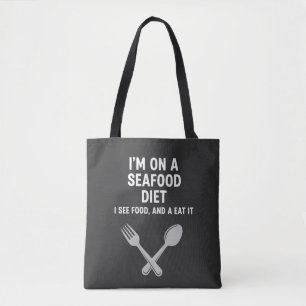 Seafood Diet Funny Food Pun Design - Seafood Lover Tote Bag