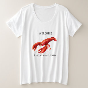 Seafood restaurant welcome red lobster Personalize Plus Size T-Shirt