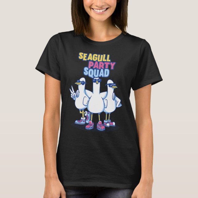 Seagull Party Squad Dancing Team Seagull  Gull Squ T-Shirt (Front)