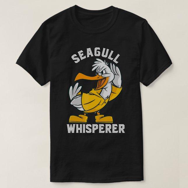 Seagull Whisperer Calling Squawk Gull Seagull Love T-Shirt (Design Front)