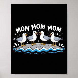 Seagulls Mum Shouting Water Fun Beach Family Poster