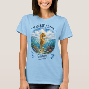 Seahorse Wisdom Beneath the Waves T-Shirt