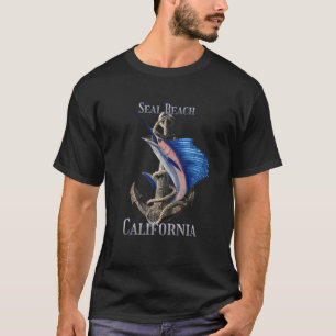 Seal Beach California Swordfish Marlin Ocean Fishi T-Shirt